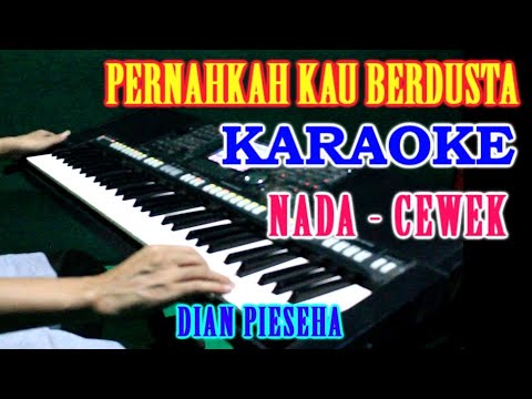 Pernahkah Kau Berdusta – Karaoke Vokal Cewek [Dian Piesesha] Lagu Nostalgia Tembang Kenangan