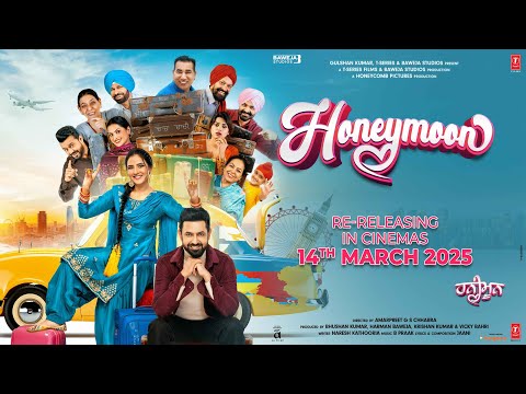 Honeymoon (Re-Releasing in Cinemas): Gippy Grewal, Jasmine Bhasin | Amarpreet | Harman B | Bhushan K