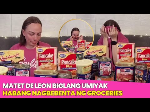 Matet De Leon BIGLANG UMIYAK habang NAGLA-LIVE SELLING ng GROCERY ITEMS! Alamin kung bakit