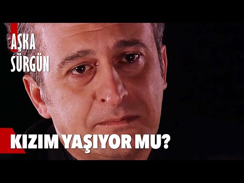 "Kara gözlümden bir işaret istiyorum, yaşıyor mu ?" - Aşka Sürgün 43. Bölüm