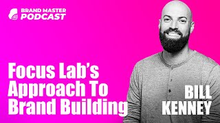 Top Agency Processes & Strategy Systems (Bill Kenney - FocusLab)