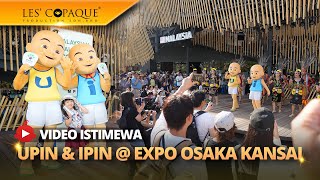 Upin & Ipin @ Expo Osaka Kansai