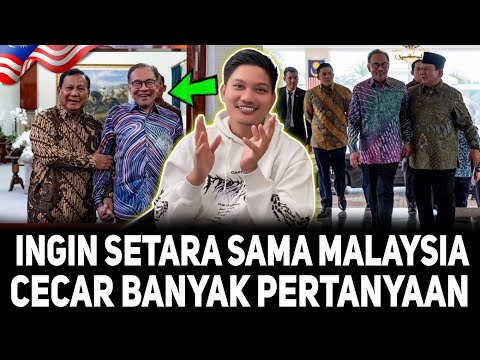 INGIN SETARA DENGAN MALAYSIA,, PARA MENTRI INDONESIA CECAR PERTANYAAN SULIT UNTUK PM ANWAR IBRAHIM⁈