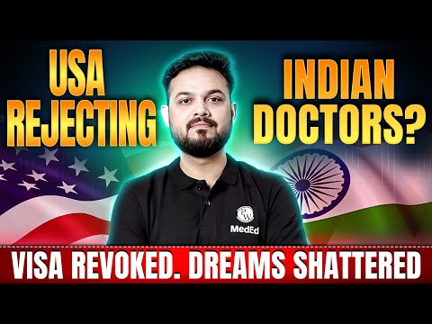 DOORS CLOSED? 🇺🇸 Indian Medical Students Facing Visa Revocation | USMLE & Residency Crisis 2025