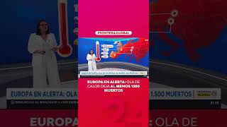 Europa en alerta: ola de calor deja al menos 1500 muertos