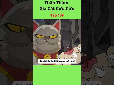 Thần Thám Gia Cát Cửu Cửu Tập 139 Ăn gì biến thành đấy P2 #hoathinhtrungquoc