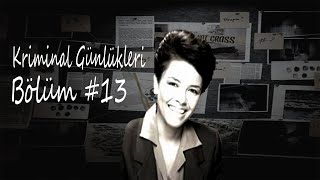 Mükemmel Planlanmış Cinayet, Kriminal Günlükleri