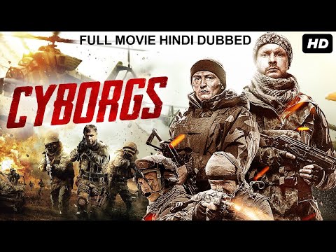 CYBORGS - Hollywood Movie Hindi Dubbed | Andrey Isaenko, Vyacheslav Dovzhenko | War Action Movie