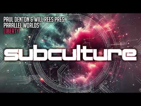 Paul Denton & Will Rees pres. Parallel Worlds - Liberty