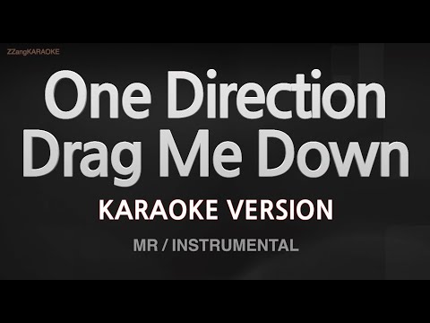 One Direction-Drag Me Down (MR/Instrumental) (Karaoke Version)