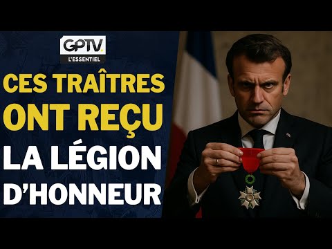 CES PERSONNALITÉS ONT DÉTRUIT LA FRANCE... ET ON LES HONORE !" | GPTV L’ESSENTIEL