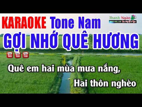 Gợi Nhớ Quê Hương Karaoke Tone Nam – Nhạc Sống Thanh Ngân