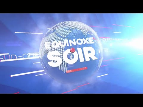 EQUINOXE SOIR DU LUNDI 10 NOVEMBRE 2025 - ÉQUINOXE TV