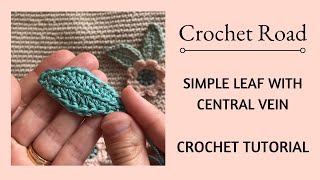 How to Crochet A Simple Leaf
