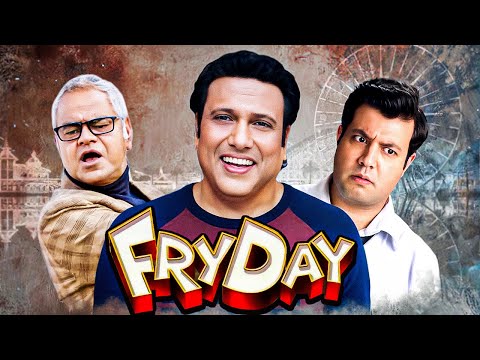 गोविंदा, संजय मिश्रा और वरुन शर्मा की ज़बरदस्त लोटपोट कॉमेडी - FryDay Hindi Full Movie | Haste Raho