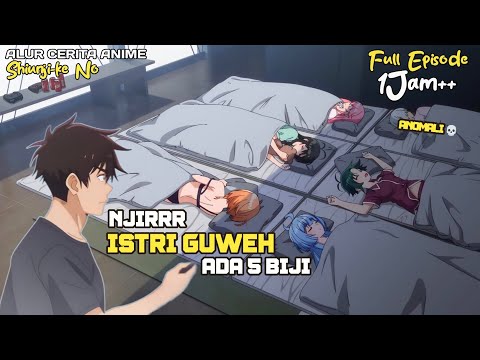 CERITA COWOK JOMBLO TIBA-TIBA MENGHAREM DISUKAI 5 CEWEK CANTIK - Rekap Anime
