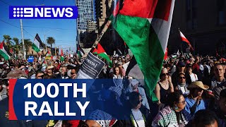 100th march for Palestine in Melbourne | 9 News Australia