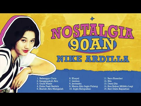 Nike Ardilla - Album Nostalgia 90an Nike Ardilla | Audio HQ