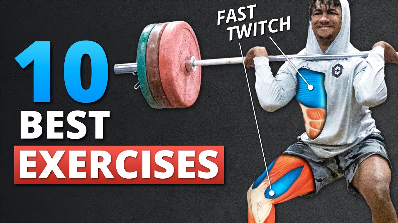 Top 10 Exercises To Build Fast Twitch Muscle