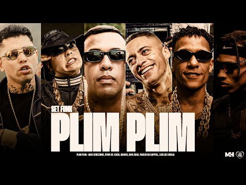 "SET FUNK PLIM PLIM" MCs Cebezinho ,Paulin da Capital , Don Juan , Luki , Ryan SP, Kadu, Marks