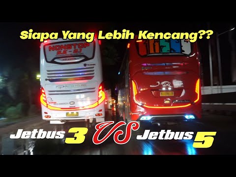 Jetbus 5 vs Jetbus 3 ‼️ Siapa Yang Lebih Kencang ??