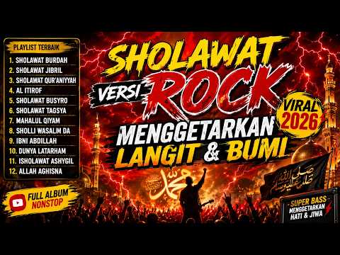 VIRAL 🔥 ROCKER BERSHOLAWAT | ALBUM  SHOLAWAT NABI VERSI ROCK METAL TERBARU DAHSYAT 2026