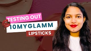 Best & Worst MyGlamm Lipsticks (and a RANT about the brand)