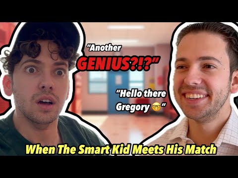 When The Smart Kid Meets His Match