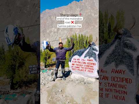 Thang village End of the motorable raod #travel #mountains #motovlog #thangvillage #lehladhak