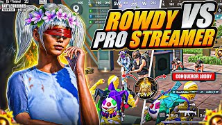 Pro Streamers Got Frustrated😱🔥 Streamers VS Rowdy Part -1 😁