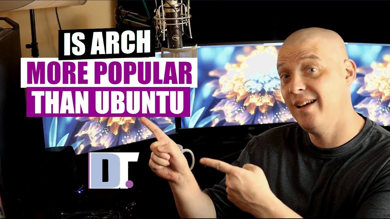 Is Arch The New Ubuntu? DistroTube