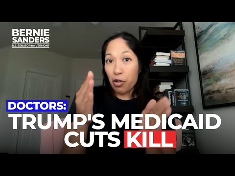 Doctors Speak Up About How Trump's Medicaid Cuts Will Kill Patients | Sen. Bernie Sanders
