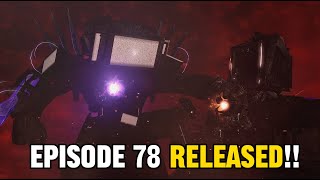 SKIBIDI TOILET 78 RELEASE DATE UPDATE!!!