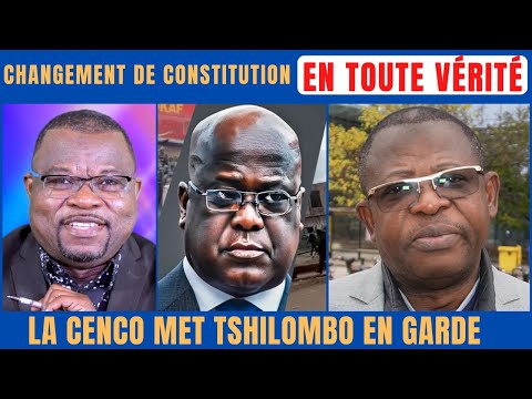 EN TOUTE VÉRITÉ - CHANGEMENT DE CONSTITUTION : PAR MGR NSHOLE, LA CENCO MET TSHILOMBO EN GARDE