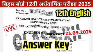 23.09.2025, Bihar Board 12th English Half Yearly Exam Answer Key 2025|12th English Answer Key 2025