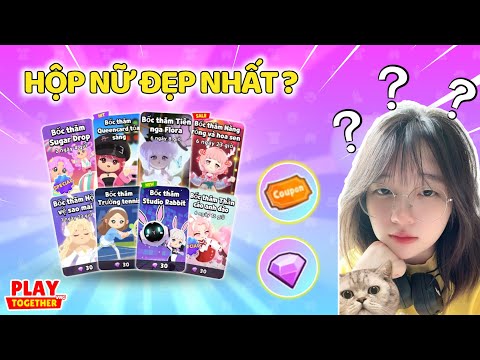 Meo Mở Hết Những Hộp Bốc Thăm NỮ ĐẸP NHẤT Từ Trước Đến Giờ | Play Together