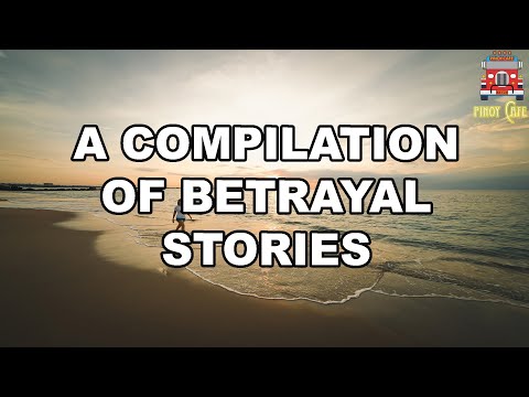 A Compilation of Betrayal Stories