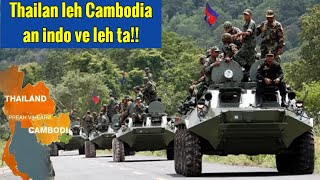 Thailand leh Cambodia an indo ve leh ta !!😱