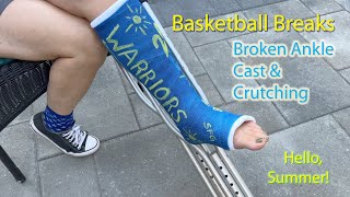 Basketball Breaks - Crutching & Shooting Hoops w/a Broken Ankle