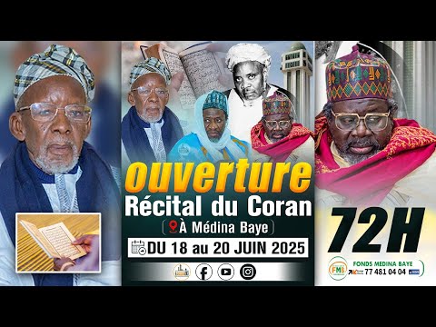 Ouverture 72h Récital du Saint Coran à Médina Baye Mercredi 18 juin 2025