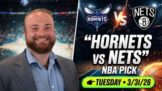 Charlotte Hornets vs Brooklyn Nets – NBA Pick l Tuesday 3/31/26 l Kurt's Bets, Picks & Predictions