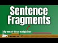 Mastering Sentence Fragments for Kids