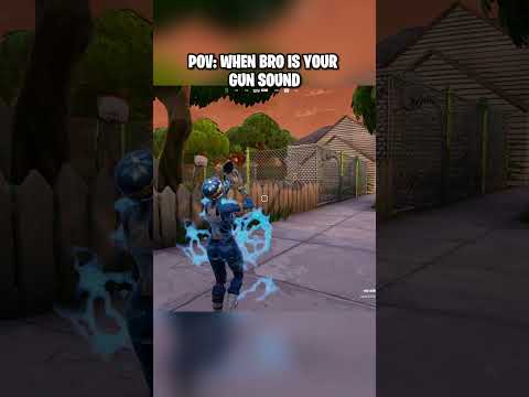 POV: When bro is your gun sound..๐