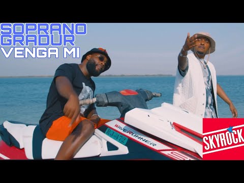 Soprano, Gradur - Venga mi (Version Skyrock)