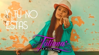 Tatiana La Baby Flow - Eres Tu (Video Lyrics)