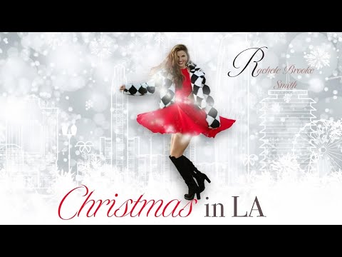 Christmas in LA Music Video - &quot;YOU are the Gift&quot; - Rachele Brooke Smith + Relationship Renegades