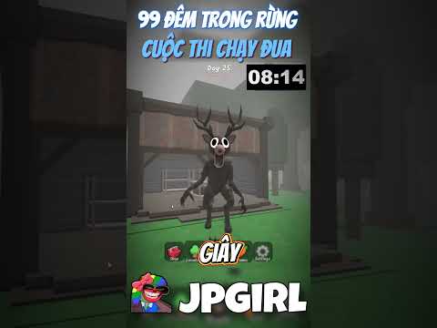 Cuộc Thi Chạy Đua Của Các Con Trùm Trong 99 Đêm Trong Rừng #jpgirl #99demtrongrung