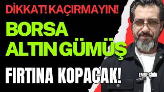 DİKKAT! BORSADA ASIL FIRTINA O TARİHTE BAŞLIYOR! ALTIN VE GÜMÜŞTE PARANI KORUMANIN YOLU BU!