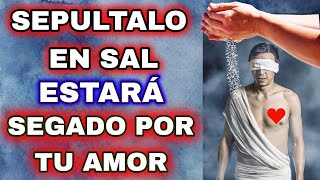 APLICALE UN POCO DE SAL Y ESTARÁ A TUS PIES  AMARRE CON SAL Y ALCOHOL