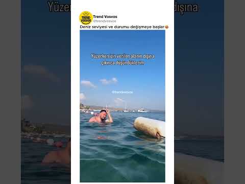 Deniz seviyesi ve durumu değişmeye başlar😂